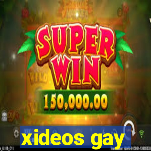 xideos gay